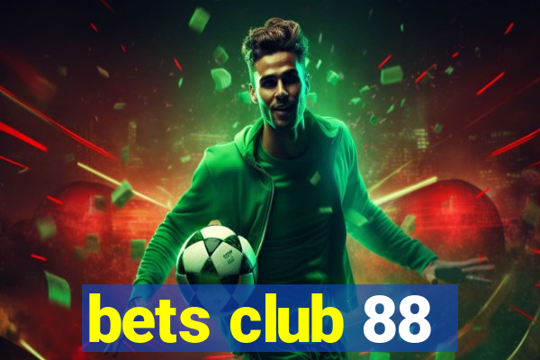 bets club 88